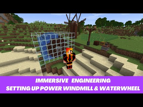 Minecraft Mod Spotlight ~ Immersive Engineering  ~ Water Wheel & Windmill Power