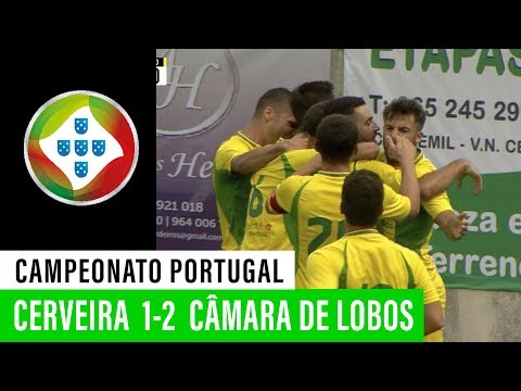Campeonato de Portugal: Cerveira 1 - 2 Câmara de ...