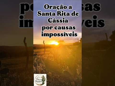 Oração de Santa Rita de Cássia - para causas impossíveis e desesperadas
