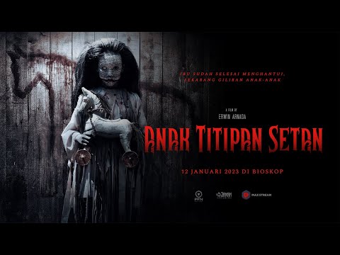 Official Trailer Anak Titipan Setan
