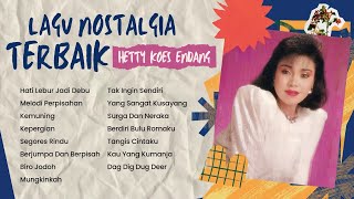 Download lagu Hetty Koes Endang - Album Lagu Nostalgia Terbaik Hetty Koes Endang | Audio HQ mp3