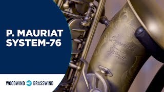 Video thumbnail for P. Mauriat - System 76 - Professional Alto Saxophone by Woodwind & Brasswind is now Music & Arts