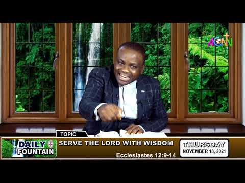 THE DAILY FOUNTAIN DEVOTIONAL OF NOVEMBER 18, 2021 - THE REV'D CANON UGOCHUKWU NDUKUBA