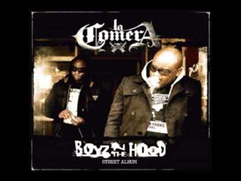 La Comera - Boyz In Da Hood
