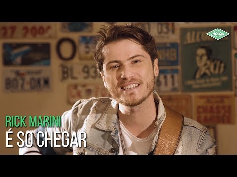 É Só Chegar - Rick Marini