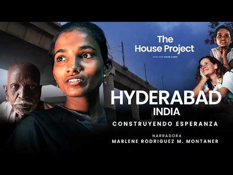 Construyendo Esperanza: Los Slums de Hyderabad con Marlene Rodríguez M. de Montaner