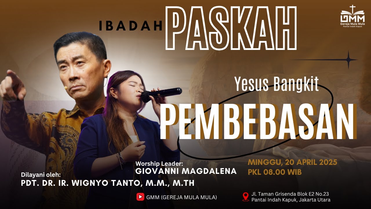 Sesi 1 – Ibadah Paskah – YESUS BANGKIT: PEMBEBASAN – Pdt. Dr. Ir. Wignyo Tanto, M.M., M.Th. (200425)
