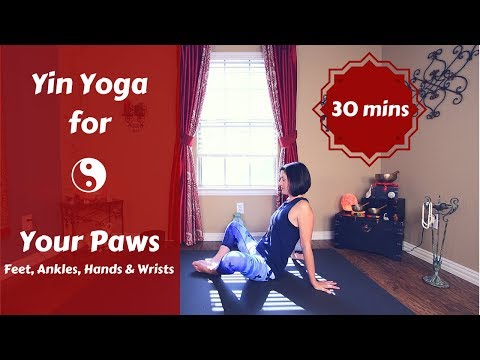 Yin Yoga for Feet, Ankles, Hands & Wrists 👣 | Yoga for Your Paws 🖐️ {30 mins}