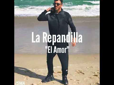 La Repandilla - "El Amor" (Letra)