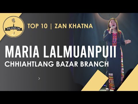 Maria Lalmuanpuii - Jerusalem Zion khawpui chu thlir teh u | Praise On 2024 (Top 10 Zan 1-na)