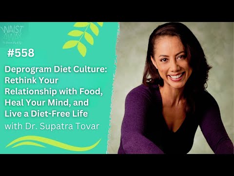 Deprogram Diet Culture: Rethink Your Relationship with Food, Heal Your Mind, Live a Diet-Free Life