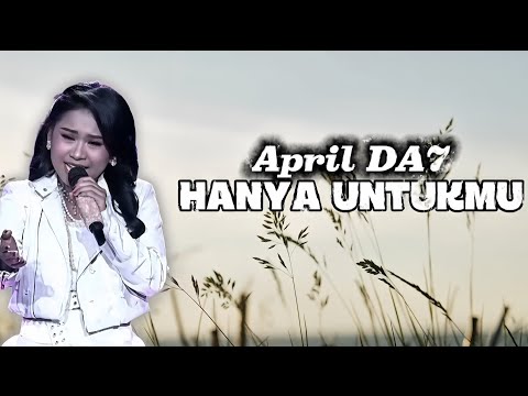 TRENDING #1! April DA7 - JUST FOR YOU (Full Smile) - DA7's Best Performance! April Cirebon