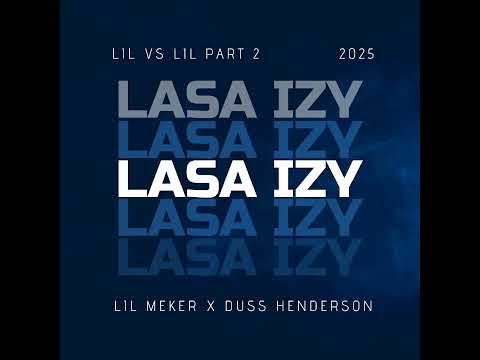 Lil Meker feat Duss Henderson - Lasa Izy (Audio)