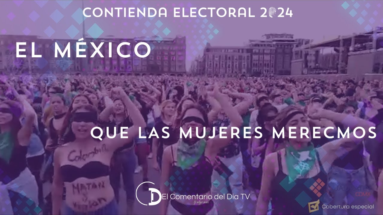 El México que las mujeres merecemos