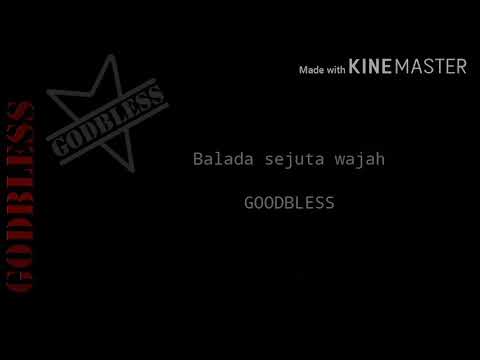 Godbless-Balada sejuta wajah(Lyric)