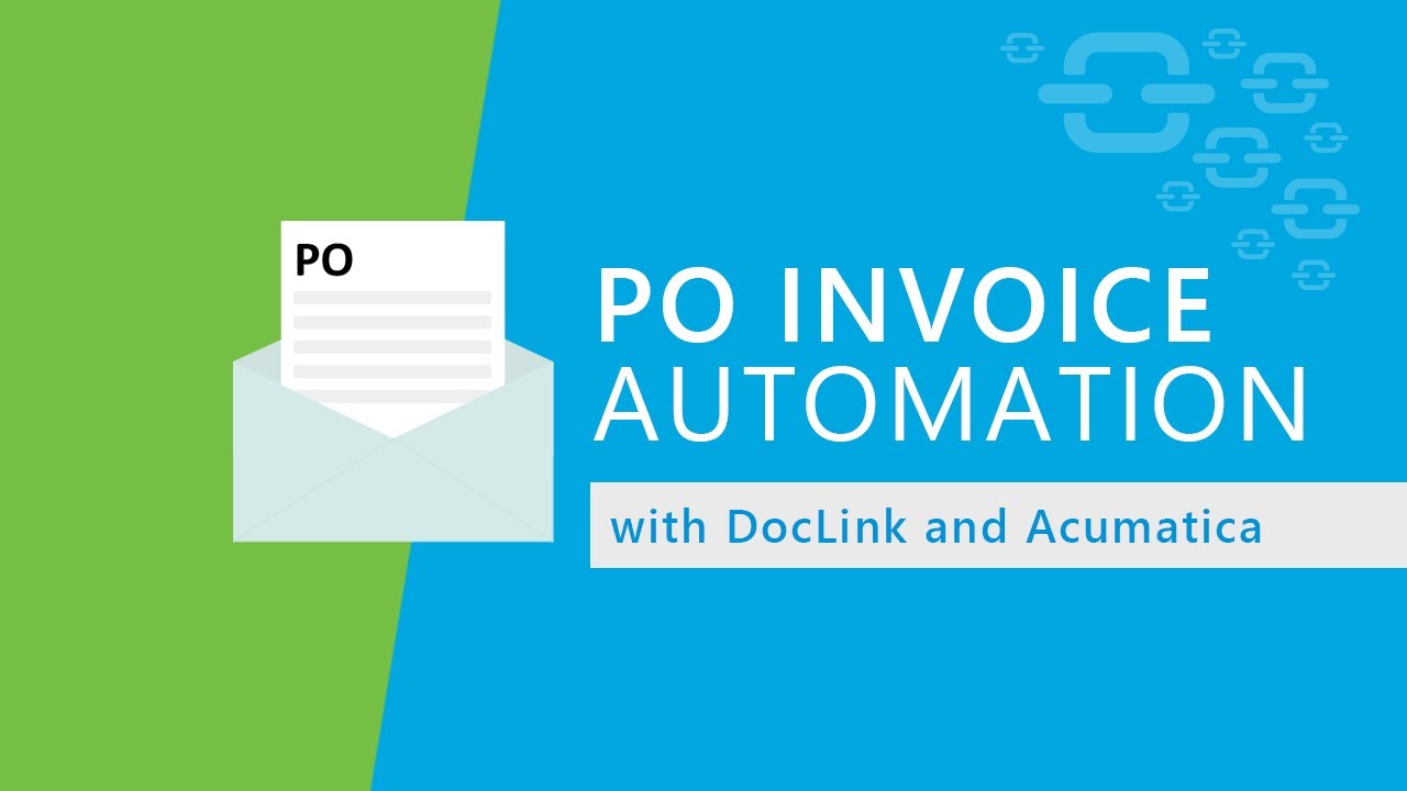 PO Invoice Automation with DocLink and Acumatica