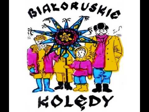 BIAŁORUSKIE KOLĘDY - Swiataja nocz
