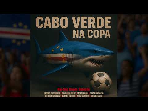 Cabo Verde Na Copa - Djedje Jaystaman ft Boygame, Ste, BigZ, Dapox, Petcha, Helio Batalha, Mito