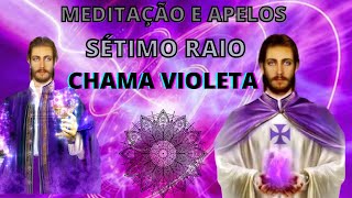 MEDITAO e APELOS - CHAMA DA VIOLETA STIMO RAIO