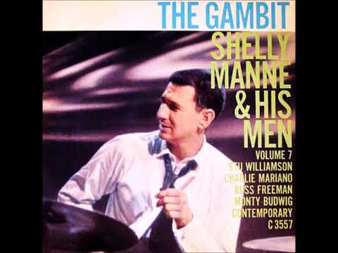 Shelly Manne & His Men ‎– The Gambit ( Full Album )
