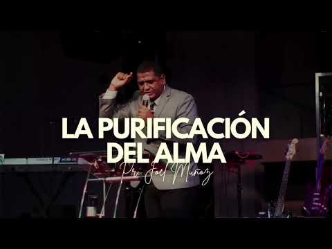 Purificación del alma | Joel Muñoz