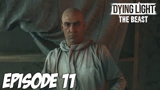 DYING LIGHT THE BEAST : DE LA QUÊTE SECONDAIRE | Episode 11