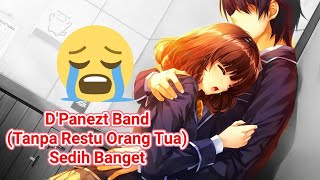 Download lagu D'Panezt Band - Tanpa Restu Orang Tua (Band Indie Indonesia Sedih Banget) #music #viralshorts mp3
