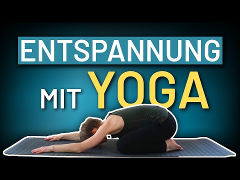 Yoga-Entspannungs-Abfolge in 10 Minuten (für Anfänger)