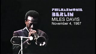 Miles Davis- November 4, 1967  Philharmonie, Berlin