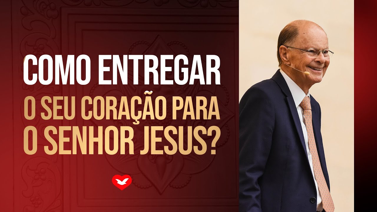 Como entregar o coração para o Senhor Jesus? Bispo Macedo