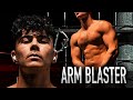 ARM BLASTER SESSION