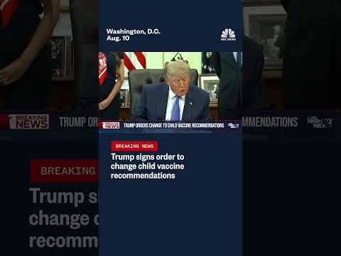 Trump signs order to change child vaccine recommendations