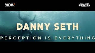 DANNY SETH - Perception is Everything (Tourtrailer)
