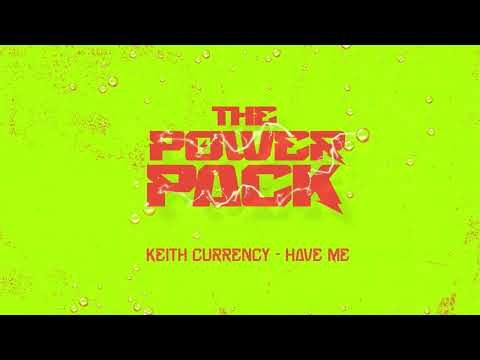 ( THE POWER PACK ) Keith Currency - Have Me | Vincy Soca 2025