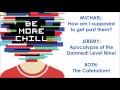 The Play - BE MORE CHILL (LYRICS)