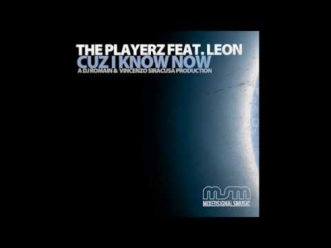 The Playerz featuring Leon Dorrill - Cuz I Know Now (Beats & Stabs)