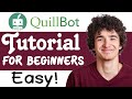 Quillbot Tutorial For Beginners | How To Use Quillbot