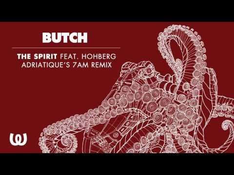 Butch feat. Hohberg - The Spirit (Adriatique's 7am Remix)