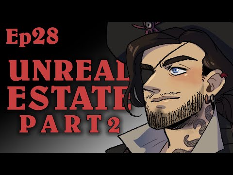 Unreal Estate Pt2 | Oxventure D&D | Season 2, Episode 28