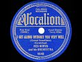 1939 HITS ARCHIVE: I Get Along Without You Very Well - Red Norvo (Terry Allen, vocal)