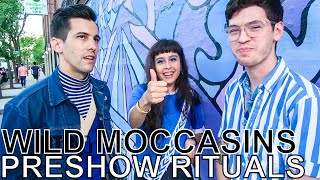 Wild Moccasins - PRESHOW RITUALS Ep. 411