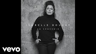 Isabelle Boulay - Un souvenir (Audio)