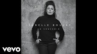 Isabelle Boulay - Un souvenir (audio)