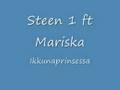Steen1 ft Mariska - ikkunaprinsessa 