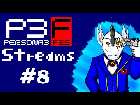 SoarRyuuGalant plays Persona 3 FES pt8