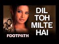 Dost Milte Hai Full Video Footpath Aftab Shivadasani Emraan Hashmi Bipasha Basu