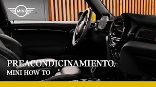 CÓMO USAR EL PREACONDICINAMIENTO EN TU MINI | MINI HOW TO Trailer