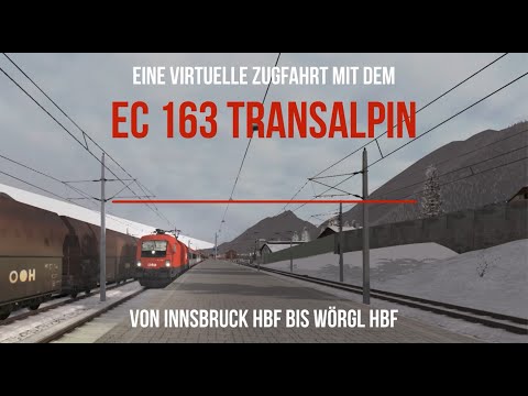 #CabRide | EC 163 #TRANSALPIN | Innsbruck Hbf - Wörgl Hbf | Train Simulator | Teil 6