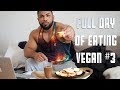 Full Day of Eating Vegan #3 | Chest and Shoulders with Jacob Sumana