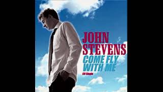 John Stevens - Come fly with me